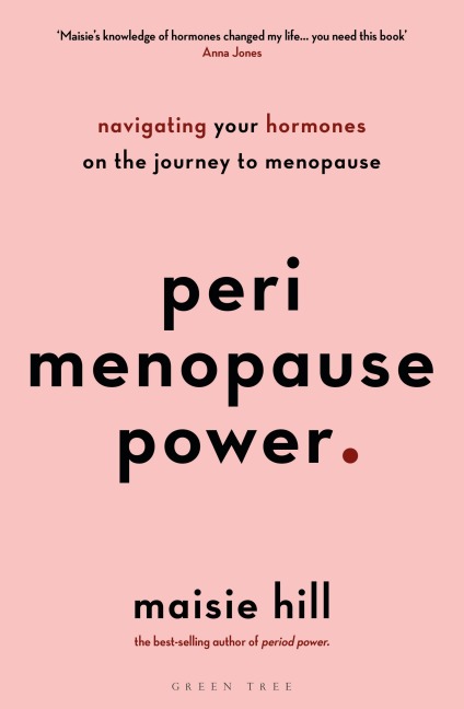 Perimenopause Power - Maisie Hill