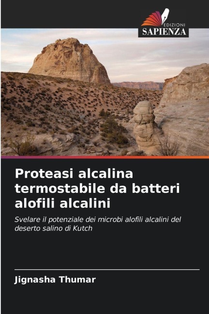 Proteasi alcalina termostabile da batteri alofili alcalini - Jignasha Thumar
