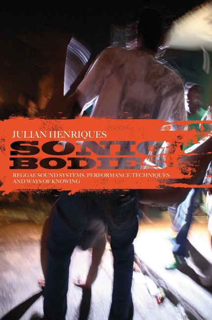 Sonic Bodies - Julian Henriques