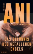 Cover-Bild zum Titel 'Das Gelöbnis des gefallenen Engels' von 'Friedrich Ani'