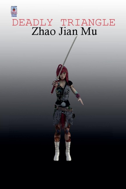 Deadly Triangle - Jian Mu Zhao