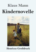 Cover-Bild zum Titel 'Kindernovelle (Großdruck)' von 'Klaus Mann'