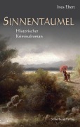 Cover-Bild zum Titel 'Sinnentaumel' von 'Ines Ebert'