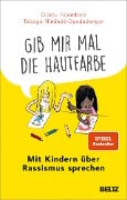 »Gib mir mal die Hautfarbe« - Olaolu Fajembola, Tebogo Nimindé-Dundadengar