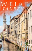 Cover-Bild zum Titel 'Weiße Tauben (Historischer Kriminalroman)' von 'Eufemia Von Adlersfeld-Ballestrem'
