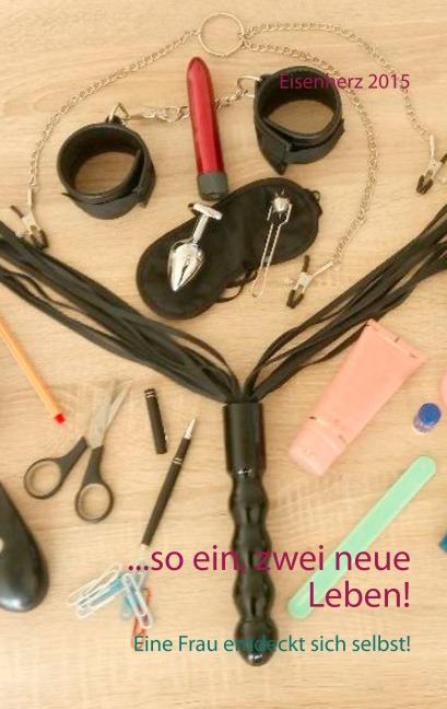 ...so ein, zwei neue Leben! - Eisenherz