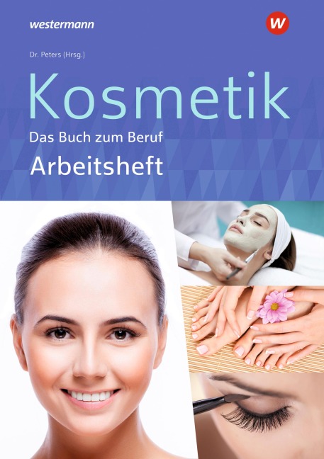 Kosmetik - Das Buch zum Beruf - Sabine Kuska, Monika Marquardt, Imke Barbara Peters