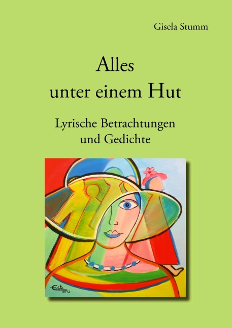 Alles unter einem Hut - Gisela Stumm