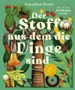Cover-Bild zum Titel 'Der Stoff, aus dem die Dinge sind' von 'Jonathan Drori'