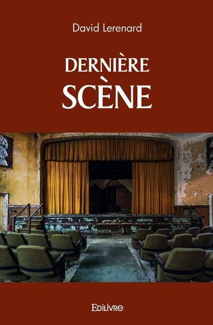Dernière scène - David Lerenard