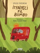 Cover-Bild zum Titel 'Itfaiyeci Fil Bombo' von 'Filiz Özdem'