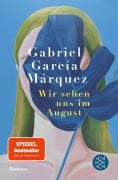 Cover-Bild zum Titel 'Wir sehen uns im August' von 'Gabriel García Márquez'