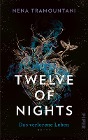  Twelve of Nights - Das verlorene Leben