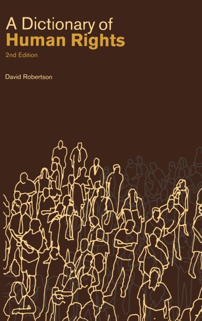 A Dictionary of Human Rights - David Robertson