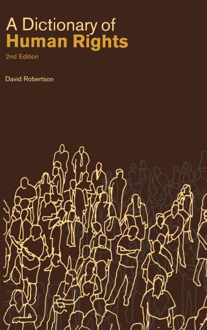 A Dictionary of Human Rights - David Robertson