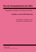 Cover-Bild zum Titel 'Von der Veränderbarkeit der Welt' von 'Stephan Freund, Matthias Werner, Helmut G. Walther, Klaus Krüger'