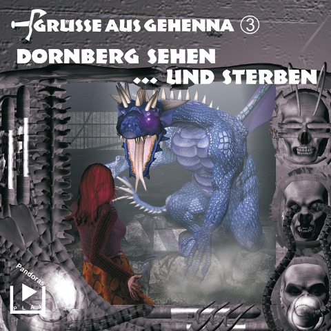 Grüsse aus Gehenna - Teil 3: Dornberg sehen ... und sterben - Dane Rahlmeyer