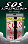 Cover-Bild zum Titel 'SOS-Superhelden' von 'Fabienne Lämmel'