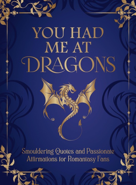 You Had Me at Dragons - 
