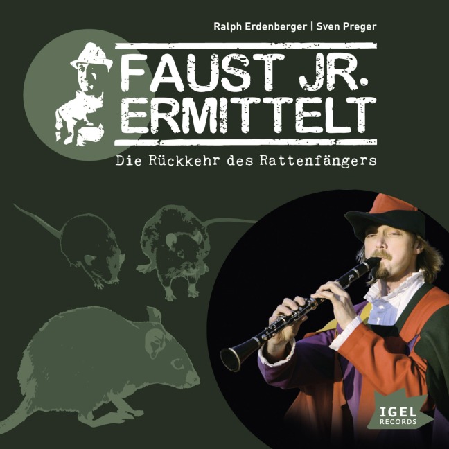 Faust jr. ermittelt. Die Rückkehr des Rattenfängers - Ralph Erdenberger, Sven Preger