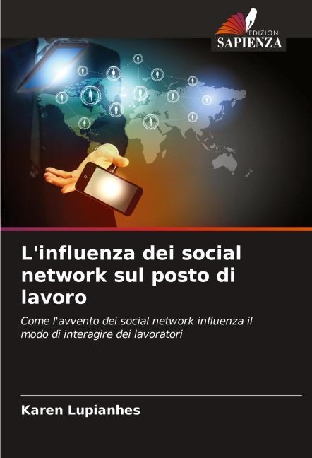 L'influenza dei social network sul posto di lavoro - Karen Lupianhes