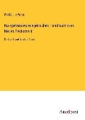 Kurzgefasstes exegetisches Handbuch zum Neuen Testament - W. M. L. De Wette