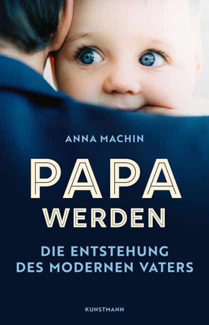 Papa werden - Anna Machin