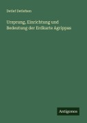Cover-Bild zum Titel 'Ursprung, Einrichtung und Bedeutung der Erdkarte Agrippas' von 'Detlef Detlefsen'