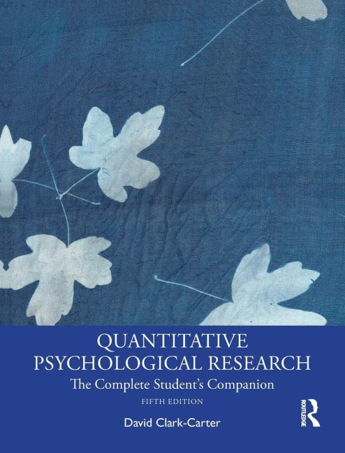 Quantitative Psychological Research - David Clark-Carter