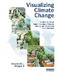 Cover-Bild zum Titel 'Visualizing Climate Change' von 'Stephen R. J. Sheppard'