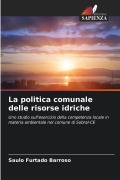 Cover-Bild zum Titel 'La politica comunale delle risorse idriche' von 'Saulo Furtado Barroso'