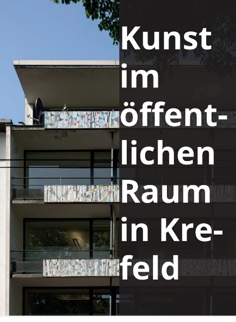 Kunst im öffentlichen Raum in Krefeld - 