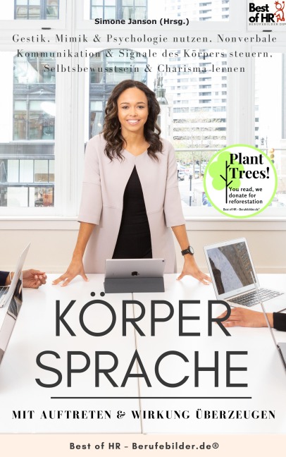Körpersprache - mit Auftreten & Wirkung überzeugen - Simone Janson