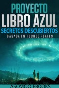 Cover-Bild zum Titel 'Proyecto Libro Azul' von 'Asomoo Ebooks'