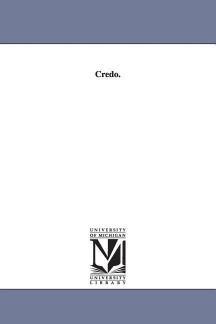 Credo. - Luther Tracy] [Townsend