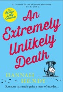 Cover-Bild zum Titel 'An Extremely Unlikely Death' von 'Hannah Hendy'