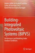 Cover-Bild zum Titel 'Building-Integrated Photovoltaic Systems (BIPVS)' von 'Andrés Julián Aristizábal Cardona, Carlos Arturo Páez Chica, Daniel Hernán Ospina Barragán'