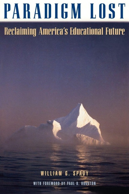 Paradigm Lost - William G. Spady