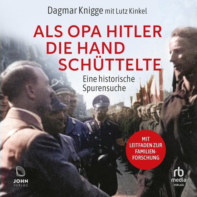 Als Opa Hitler die Hand schüttelte - Lutz Kinkel, Dagmar Knigge