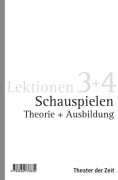 Schauspielen. Lektion 3+4 - 