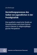 Cover-Bild zum Titel 'Herstellungsprozesse des Selbst von Jugendlichen in der Postdigitalität' von 'Julia E Marburger'