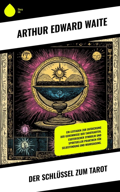 Der Schlüssel zum Tarot - Arthur Edward Waite