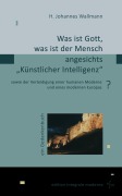 Cover-Bild zum Titel 'Was ist Gott, was ist der Mensch angesichts "Künstlicher Intelligenz"?' von 'H. Johannes Wallmann'