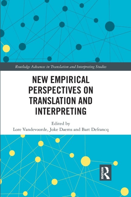 New Empirical Perspectives on Translation and Interpreting - 