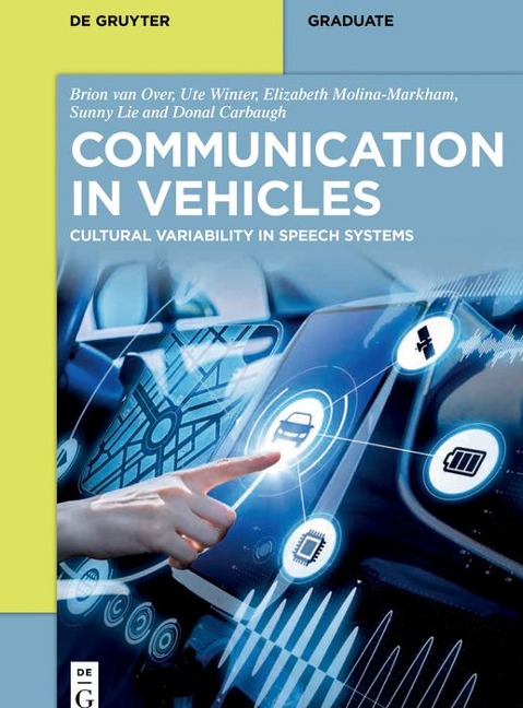 Communication in Vehicles - Brion van Over, Ute Winter, Elizabeth Molina-Markham, Sunny Lie, Donal Carbaugh