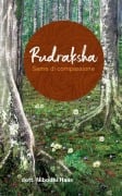 Rudraksha - Seme di compassione - Nibodhi Haas