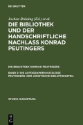 Cover-Bild zum Titel 'Die autographen Kataloge Peutingers. Der juristische Bibliotheksteil' von ''