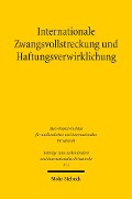 Cover-Bild zum Titel 'Internationale Zwangsvollstreckung und Haftungsverwirklichung' von 'Tanja Domej'