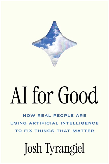 AI for Good - Josh Tyrangiel