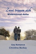 Cover-Bild zum Titel 'Zwei trauen sich' von 'Christina Mckay'